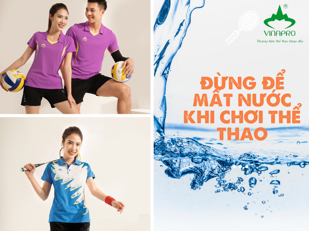 Vì sao phải bổ sung nước khi chơi thể thao?